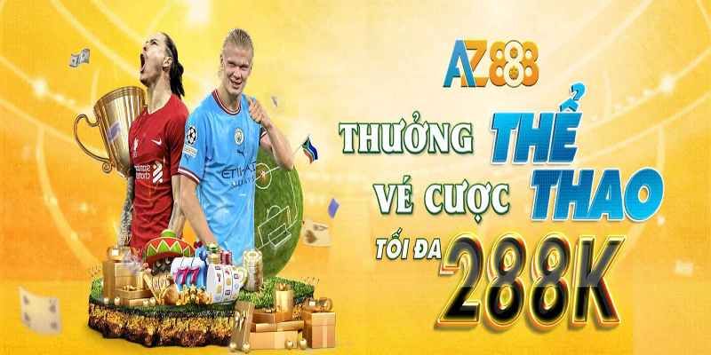 AZ888 thưởng vượt trội
